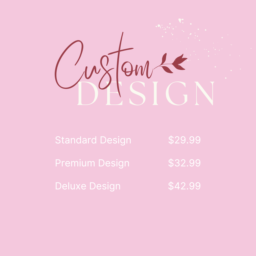 Custom Design